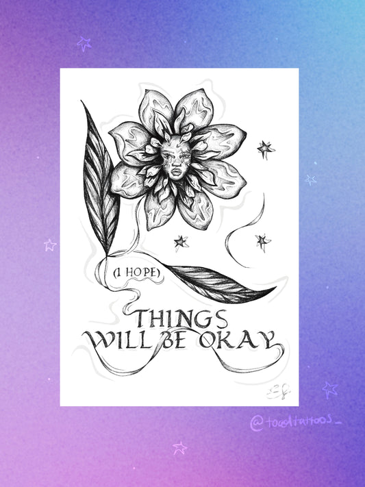 Things will be okay PRINT